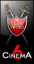 Glass Sword Cinema
